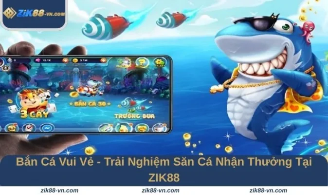 Bắn Cá Vui Vẻ